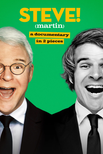 STEVE! (martin) a documentary in 2 pieces Poster