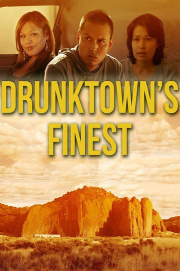 Drunktowns Finest Poster