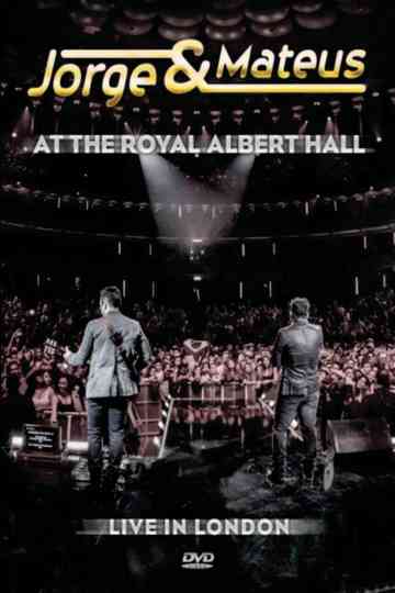 Jorge  Mateus At The Royal Albert Hall  Live In London Poster