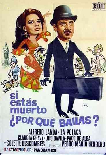 Si estás muerto, ¿por qué bailas? Poster