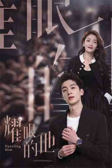 Dazzling Him Poster