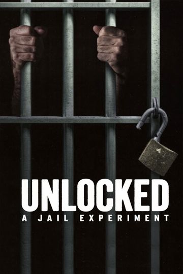 Unlocked: A Jail Experiment