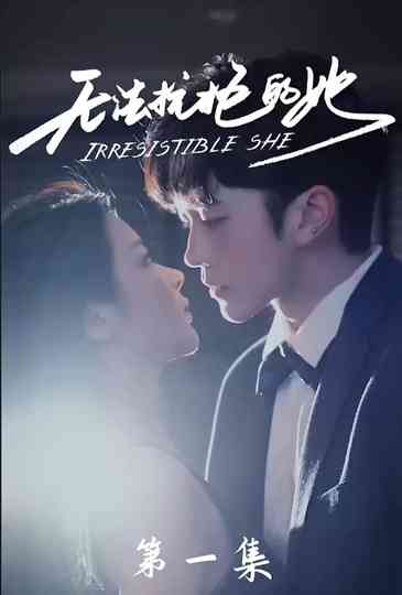 Irresistible She Poster