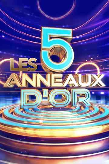 Les 5 Anneaux d'Or Poster