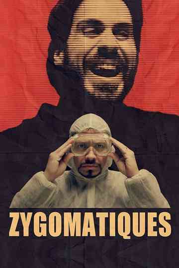 Zygomatiques Poster