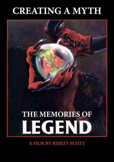 Creating a Myth the Memories of Legend