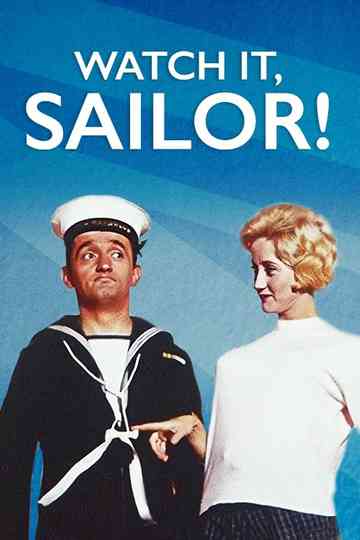 Watch It Sailor Poster