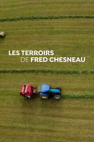 Fred Chesneau's terroirs Poster