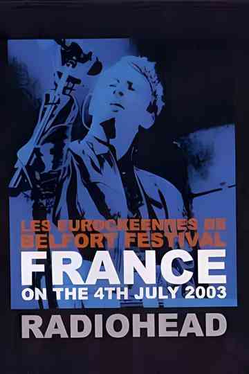 Radiohead: Live at Eurockeennes Poster