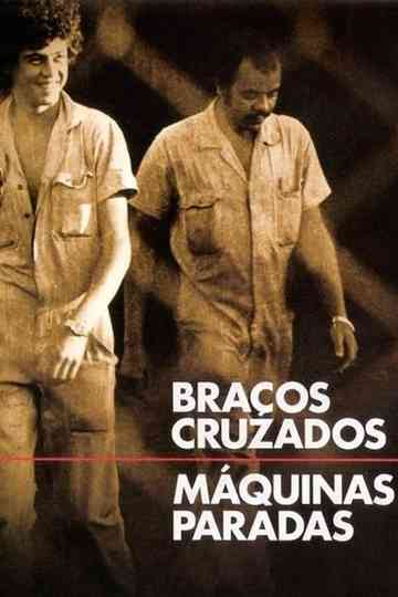 Braços Cruzados Máquinas Paradas Poster