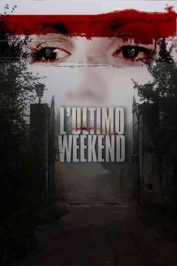 Lultimo weekend Poster