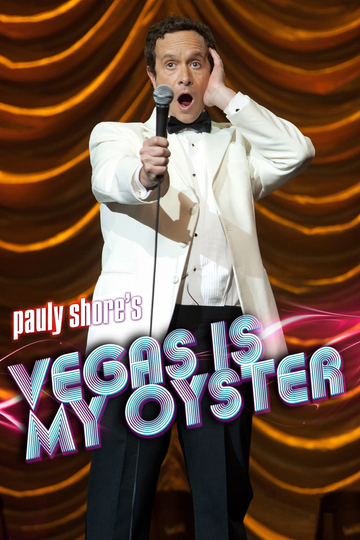 Pauly Shore's Vegas is My Oyster