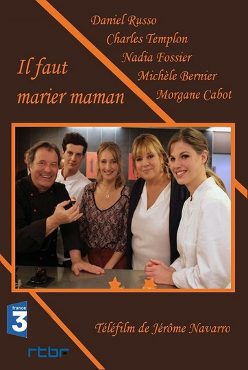 Il faut marier maman Poster