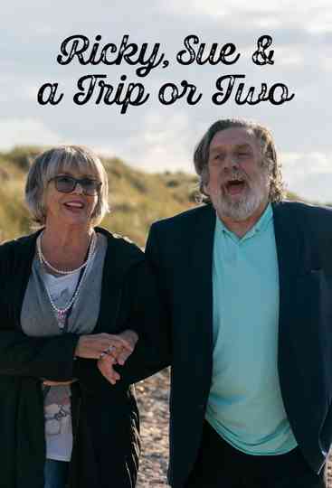 Ricky, Sue & a Trip or Two Poster