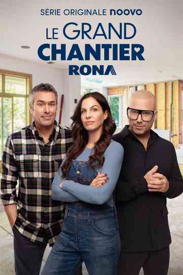 Le grand chantier RONA Poster