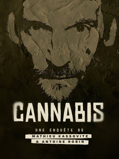 Cannabis : la série documentaire Poster