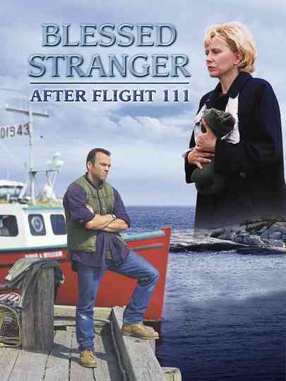 Blessed Stranger: After Flight 111 Poster