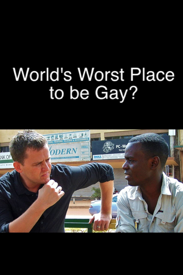 The Worlds Worst Place to Be Gay