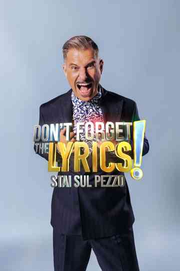 Don't Forget The Lyrics! - Stai sul pezzo Poster