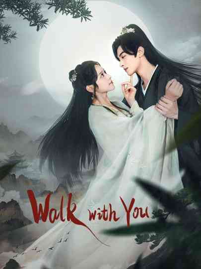 Walk With You Poster