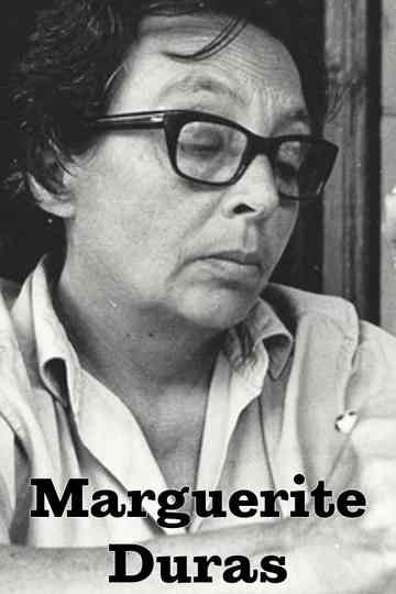 Marguerite Duras Worn Out with Desire    to Write Poster