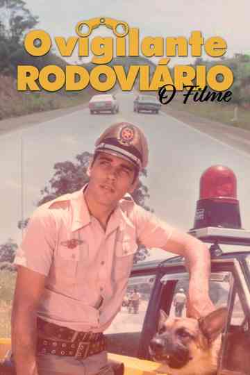 O Vigilante Rodoviário Poster