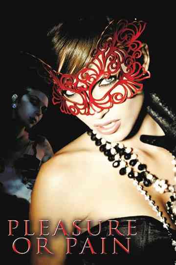 Pleasure or Pain Poster