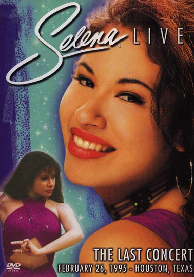 Selena Live The Last Concert Poster