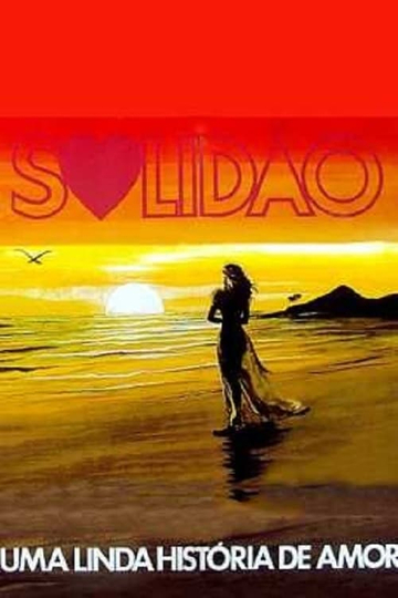 Solidão: Uma Linda História de Amor Poster