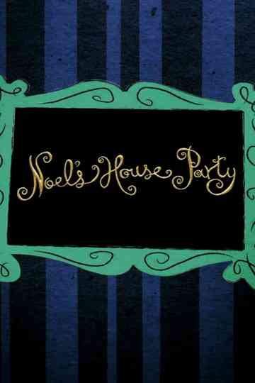 Noel's House Party poster