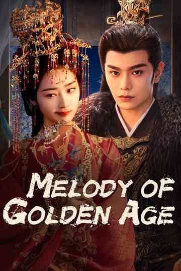 Melody of Golden Age poster