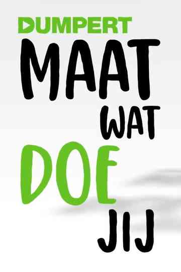 Maat, wat doe jij? Poster