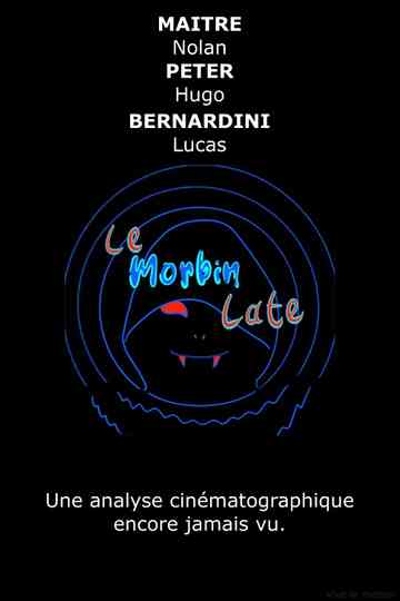 Le Morbin Late Poster
