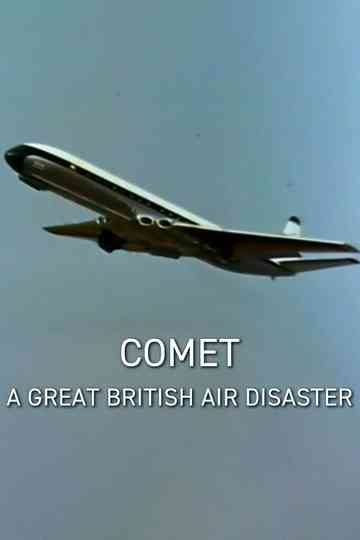 Comet: A Great British Air Disaster Poster