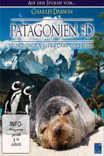 Patagonien 3D  Auf den Spuren von Charles Darwin Von Buenos Aires bis Cabo dos Bahias Poster