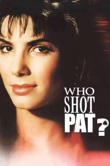 Who Shot Pat? Poster