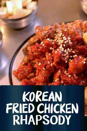 Korean Fried Chicken Rhapsody Poster
