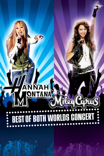 Hannah Montana & Miley Cyrus: Best of Both Worlds Concert Poster