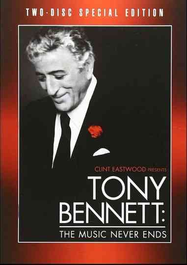 Tony Bennett: The Music Never Ends Poster