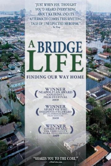 A Bridge Life: Finding Our Way Home