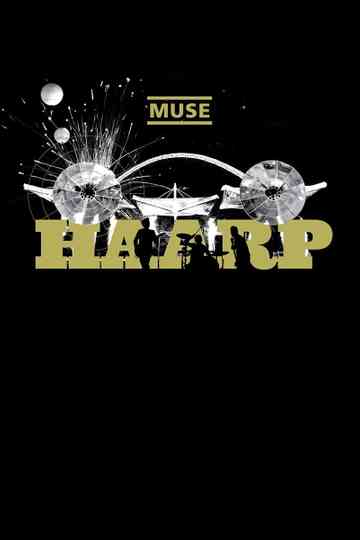 Muse: HAARP - Live from Wembley Stadium poster