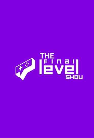 The Final Level Show - FELIPE NETO Poster