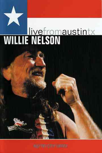 Willie Nelson: Live from Austin TX Poster