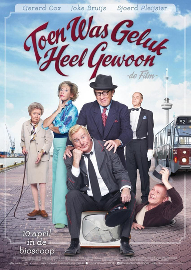 Toen was geluk heel gewoon De film