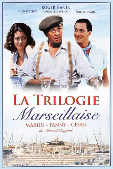 La Trilogie marseillaise Poster