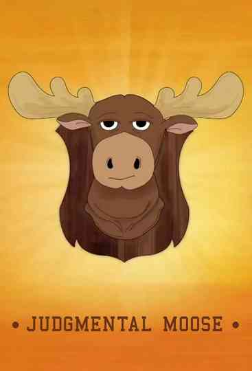 Judgmental Moose Poster