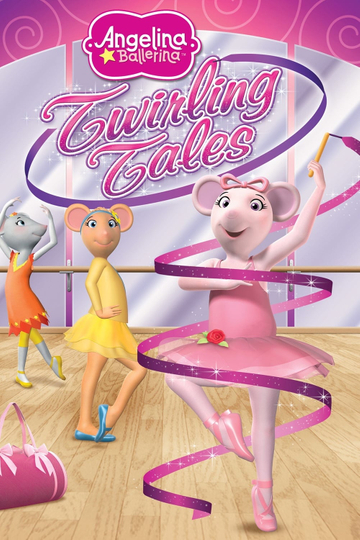 Angelina Ballerina Twirling Tales