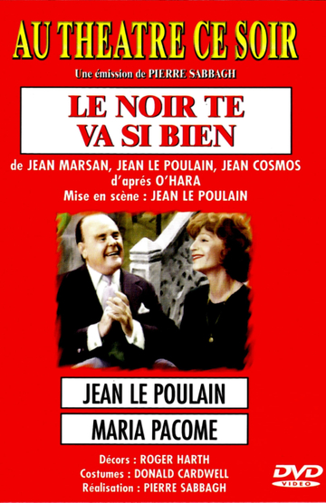 Le noir te va si bien Poster