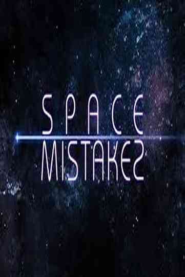 Space Mistakes Poster