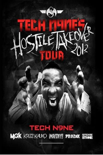 Tech N9nes Hostile Takeover The Story Behind The Tour